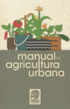 Manual de agricultura urbana - carátula.png